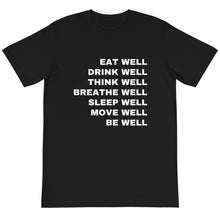 Load image into Gallery viewer, Be Well Organic Tee
